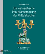 Link zum Bildheft "Die ostasiatische Porzellansammlung in der Residenz München" im Online-Shop